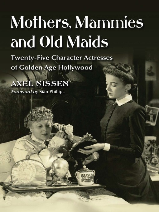 Title details for Mothers, Mammies and Old Maids by Axel Nissen - Wait list